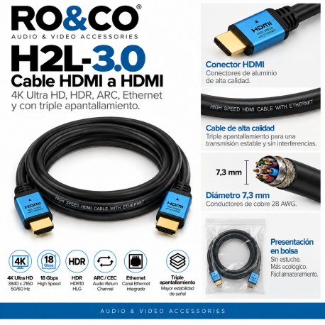 RO&CO H2L-3.0 – Cable HDMI 2.0b High Speed con Ethernet 3 m, 4K 60 Hz, HDR y ARC